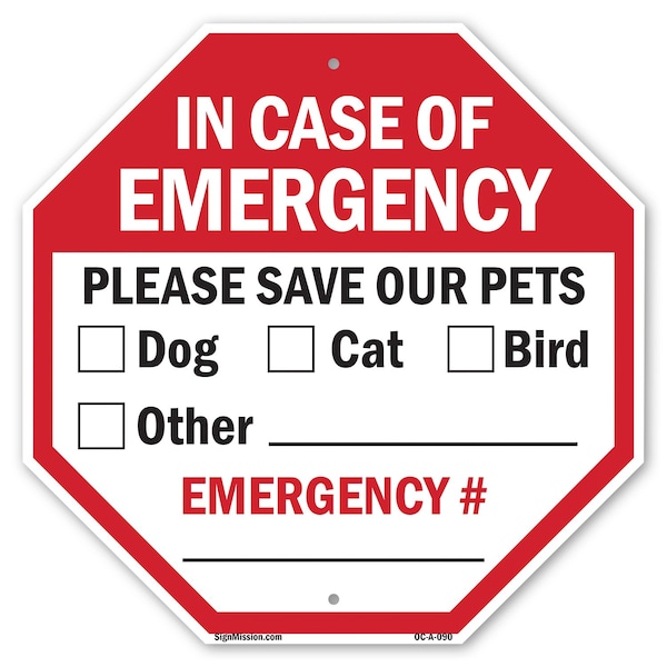 Signmission In Case of Emergency Please Save Ou, 6 Inch X 6 Inch, Plastic Sign OC-P-6-90 - main