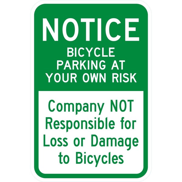 Lyle Notice Bicycle Parking At Your Own Risk, Company, 12x18, Non-Reflective, White G-4768-NA_12x18 - main