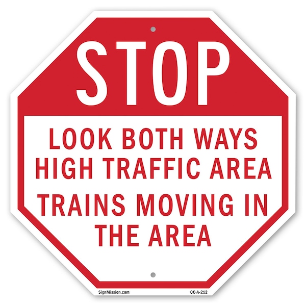Signmission Stop Look Both Ways High Traffic Ar, 10 Inch X 10 Inch, Aluminum Metal Signs OC-A-10-212 - main