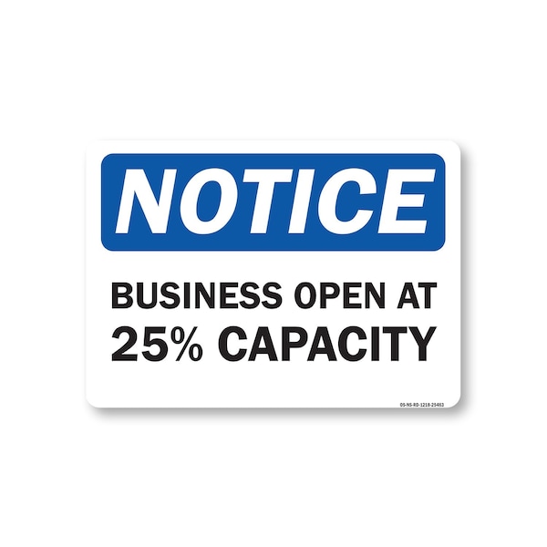 Signmission Public Safety, 12" Height, Peel And Stick Wall Graphic, 18" x 12", Business Open 25% Capacity OS-NS-RD-1218-25463 - main