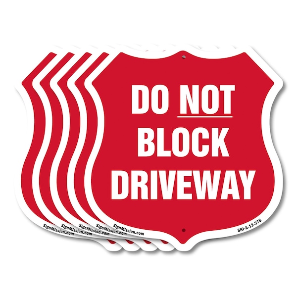 Signmission Driveway Shield Sign Do Not Block Drivew, 12 inch X 12 inch, Aluminum Metal Sign, 5PK SHI-A-5Pack-12-378 - main