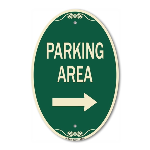 Signmission Parking Area with Right Arrow, 12 Inch X 18 Inch Architectural Oval, Heavy Gauge Aluminum A-OV-G-1218-23465 - main