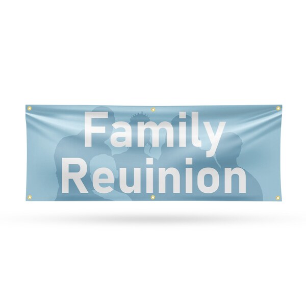 Signmission Family Reunion, 24 Inch x 72 Inch, Vinyl Banner B-72-30571 - main