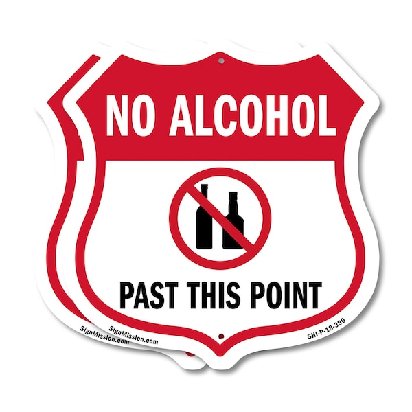 Signmission No Alcohol Shield Sign No Alcohol Past T, 18 inch X 18 inch, Plastic Sign, 2PK SHI-P-2PACK-18-390 - main