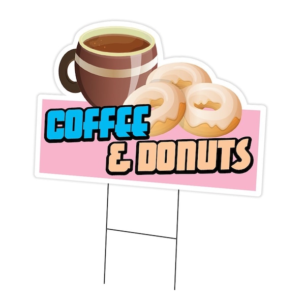 Signmission Coffee & Donuts Die Cut Yard & Stake outdoor plastic coroplast window, C-DC-1216-Coffee & Donuts19 C-DC-1216-Coffee And Donuts19 - main