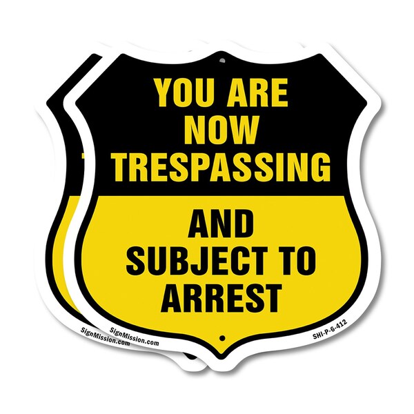 Signmission No Trespassing Shield Sign You Are Now T, 6 inch X 6 inch, Plastic Sign, 2PK SHI-P-2PACK-6-412 - main