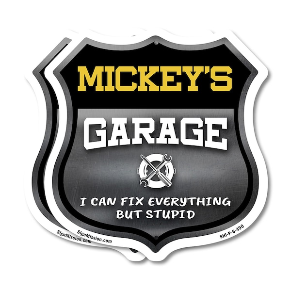Signmission Mickey's Garage I Can Fix Everything But Stupid, 6 inch X 6 inch, Plastic Sign, 2PK SHI-P-2PACK-6-490-MICKEY - main