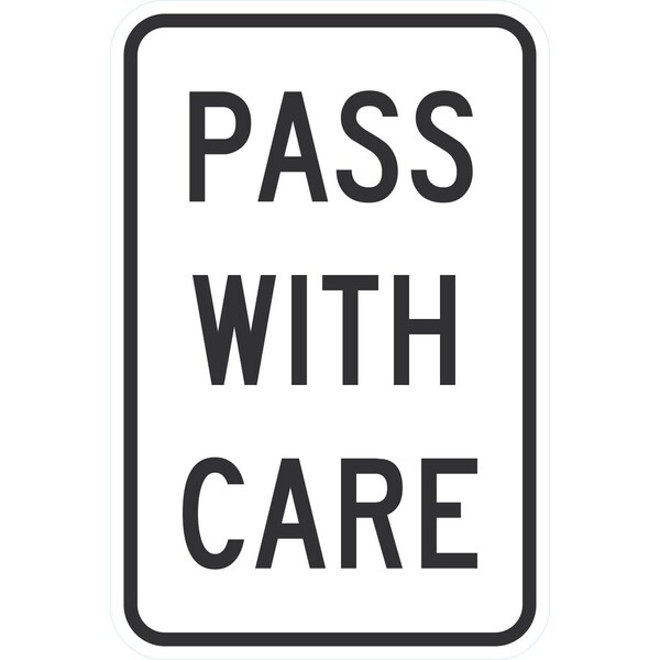 Lyle R4-2, Pass With Care, 12x18, Engineer Grade, White G-3697-EG_12x18 - main