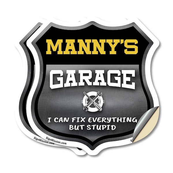 Signmission Manny's Garage I Can Fix Everything But Stupid, 6 inch X 6 inch, Vinyl Decal, 2PK SHI-D-2PACK-6-490-MANNY - main