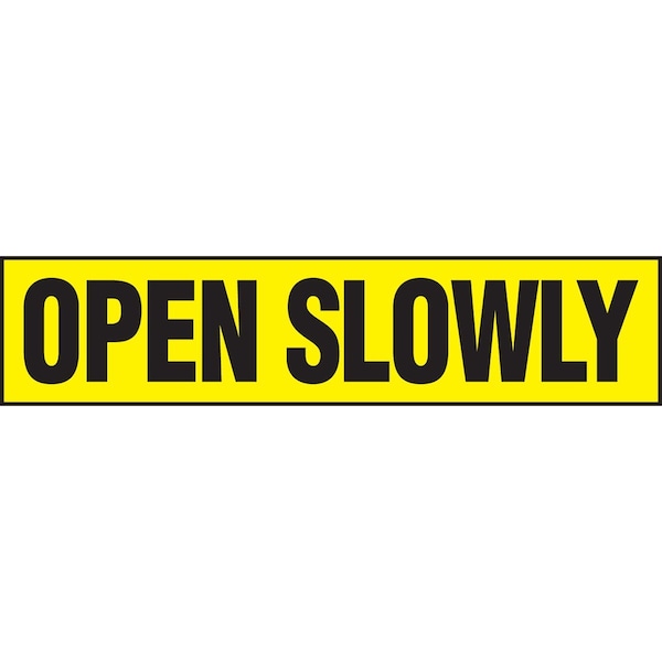 Accuform SAFETY LABEL OPEN SLOWLY 2 in X 9 in LABR514XVE - main