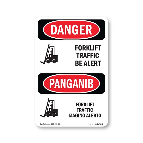 Signmission Safety Sign, OSHA Danger, 18" Height, Rigid Plastic, Forklift Traffic Be Alert Bilingual OS-DS-P-1218-VT-1265 - main