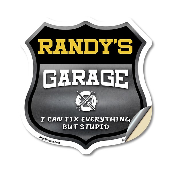 Signmission Randy's Garage I Can Fix Everything But Stupid, 12 Inch X 12 Inch, Vinyl Decal SHI-D-12-490-RANDY - main