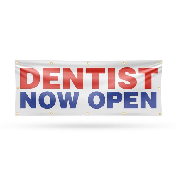 Signmission Dentist Now Open, 48 Inch x 120 Inch, Vinyl Banner B-120-30541 - main