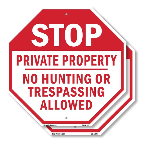 Signmission Stop Private Property No Hunting or, 10 inch X 10 inch, Aluminum Metal Signs, 2PK OC-A-2PACK-10-207 - main