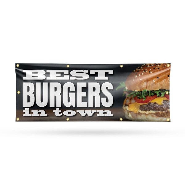 Signmission The Best Burgers In Town, 36 Inch x 96 Inch, Vinyl Banner B-96-30887 - main