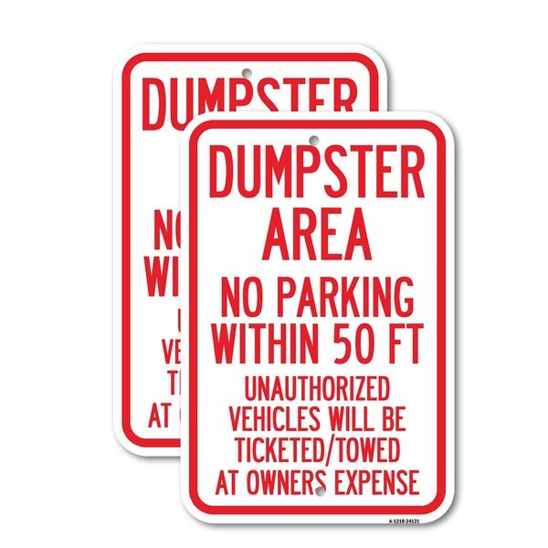 Signmission Dumpster Area Parking Rule Sign No Parking Within 50 Ft, 18'' X 24'', Heavy Gauge Aluminum, 2PK A-1824-2PACK-24121 - main
