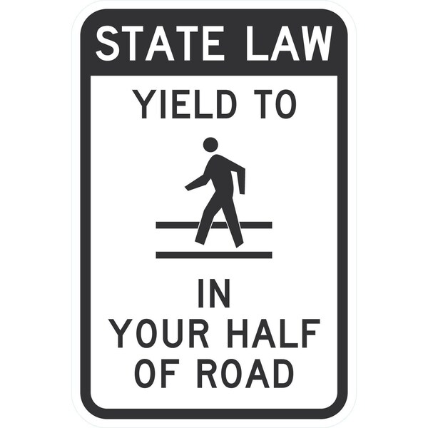 Lyle State Law Yield To In Your Half Of Road (W/Graphic), 12x18, High Intensity Prismatic, White G-3893-HI_12x18 - main