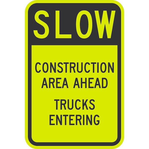Lyle Slow, Construction Area Ahead Trucks Entering, 12x18, Diamond Grade, Yellow Green G-2773-DG_12x18 - main