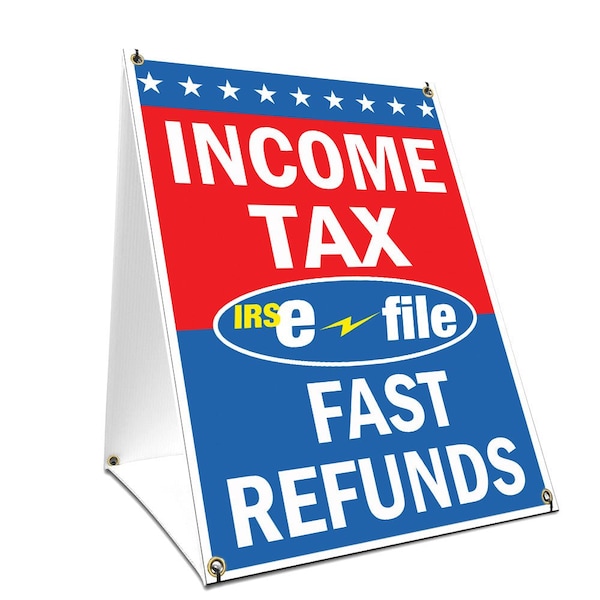 Signmission Income Tax E-file Fast Refunds, 36 Inch x 24 Inch A-frame Yard Sign, Plastic Sign SBC-2436-Income Tax E-file Fast Refunds - main