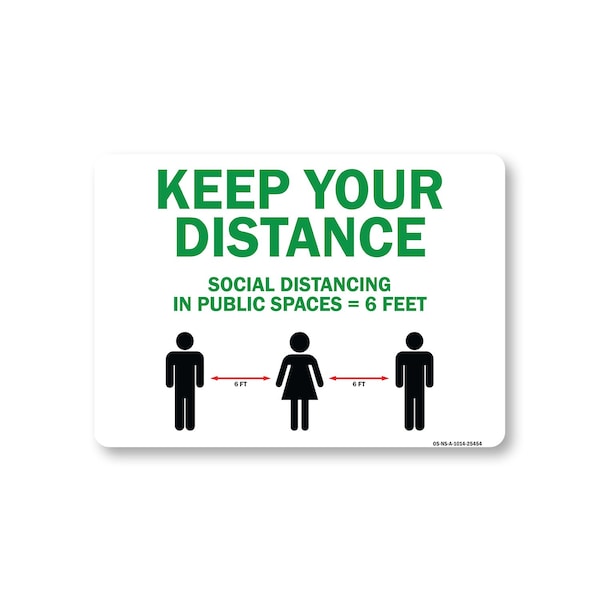 Signmission Public Safety, Keep Your Distance Social Distance In Public Places, 14in X 10in, OS-NS-A-1014-25454 OS-NS-A-1014-25454 - main