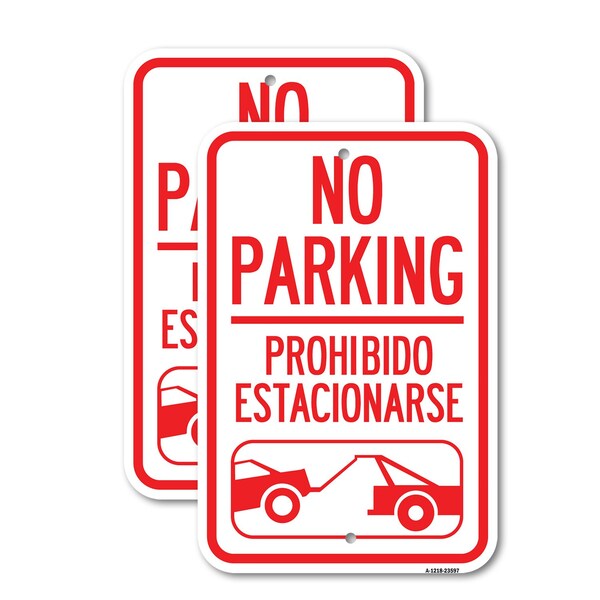 Signmission No Parking Prohibido Estacionarse With Car Tow Graphic, 12'' X 18'', Heavy Gauge Aluminum, 2PK A-1218-2PACK-23597 - main