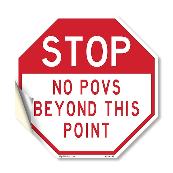 Signmission Stop No POVS Beyond This Point, 18 Inch X 18 Inch, Vinyl Decal OC-D-18-262 - main