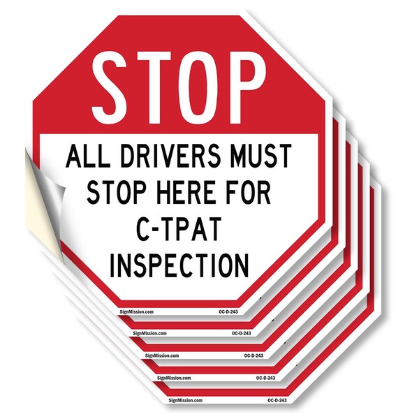 Signmission Stop All Drivers Must Stop Here For, 4 inch X 4 inch, Vinyl Decal, 5PK OC-D-5PACK-4-243 - main