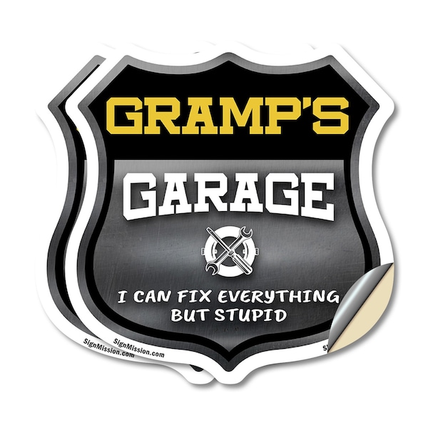 Signmission Gramp's Garage I Can Fix Everything But Stupid, 6 inch X 6 inch, Vinyl Decal, 2PK SHI-D-2PACK-6-490-GRAMP - main