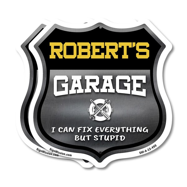 Signmission Robert's Garage I Can Fix Everything But Stupid, 12 inch X 12 inch, Plastic Sign, 2PK SHI-P-2PACK-12-490-ROBERT - main