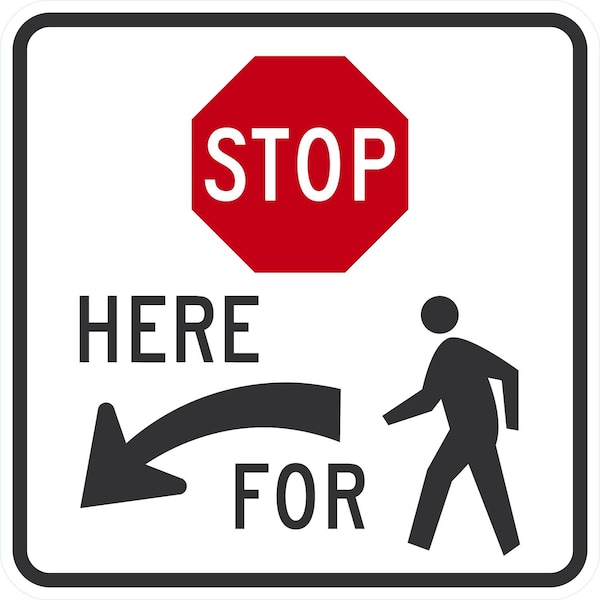 Lyle Stop Here For (Pedestrian Symbol) with Arrow, 24x24, High Intensity Prismatic, White G-13758-HI_24x24 - main