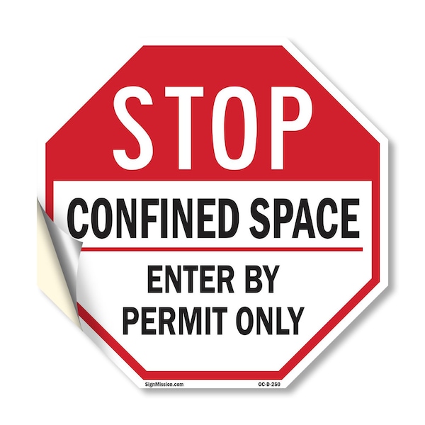 Signmission Stop Confined Space Enter by Permit, 10 Inch X 10 Inch, Vinyl Decal OC-D-10-250 - main