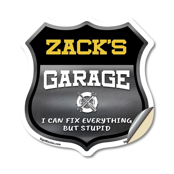 Signmission Zack's Garage I Can Fix Everything But Stupid, 18 Inch X 18 Inch, Vinyl Decal SHI-D-18-490-ZACK - main