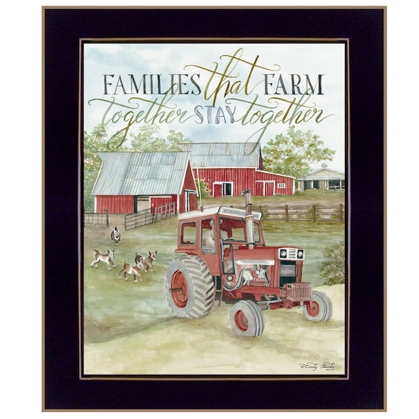 Homeroots Families That Farm Together Stay Together Black Framed Print Wall Art 404812 - main