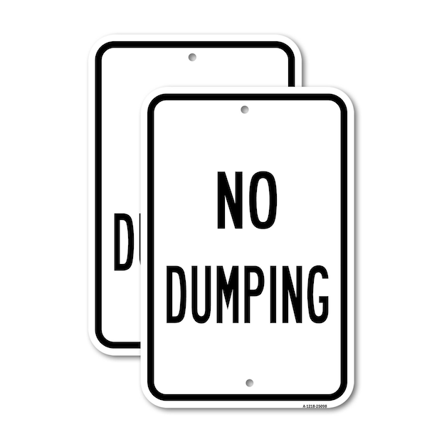 Signmission No Dumping 1, 12'' X 18'' 2 Signs, Heavy Gauge Aluminum, 2PK A-1218-2PACK-25098 - main
