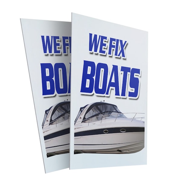 Signmission We Fix Boats, Plastic Signs Only 24 Inch x 36 Inch, Corrugated Plastic, 2PK CSB-2436-2PACK-We Fix Boats - main