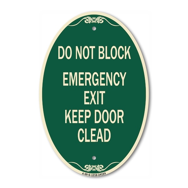 Signmission Do Not Block Emergency Exit Door Keep Clear, 12 In X 18 In Architectural Oval, Heavy Gauge Aluminum A-OV-G-1218-24154 - main