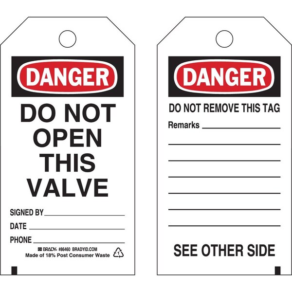 Brady Locked Out Tags DO NOT OPEN THIS VALVE Polyester 7x4 Black, Red on White 10/PK, 10PK 86518 - main