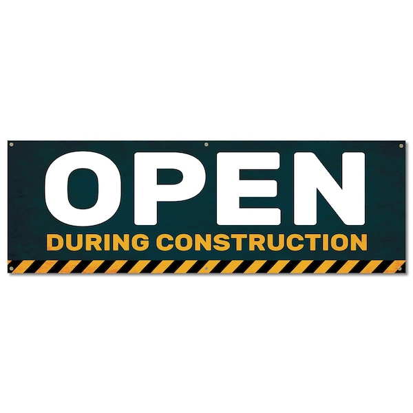 Signmission Open During Construction, 24 Inch, Banner B-72-30407 - main