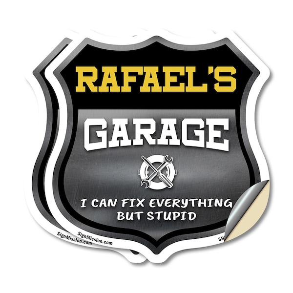 Signmission Rafael's Garage I Can Fix Everything But Stupid, 12 inch X 12 inch, Vinyl Decal, 2PK SHI-D-2PACK-12-490-RAFAEL - main