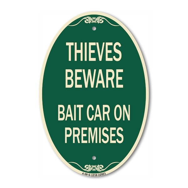 Signmission Thieves Beware Bait Car on Premises, 12 Inch X 18 Inch Architectural Oval, Heavy Gauge Aluminum A-OV-G-1218-22821 - main