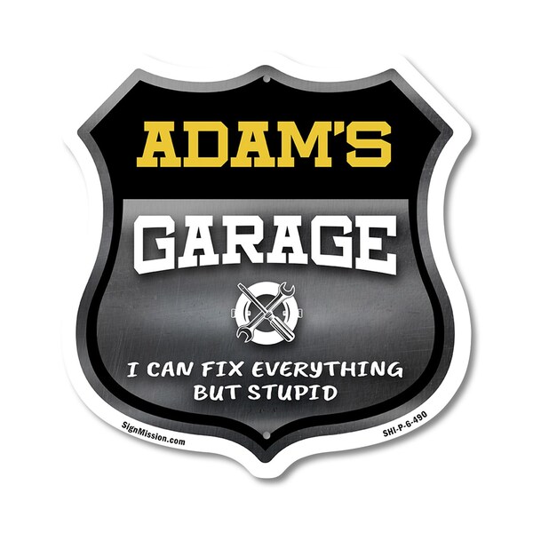 Signmission Adam's Garage I Can Fix Everything But Stupid, 6 Inch X 6 Inch, Plastic Sign SHI-P-6-490-ADAM - main