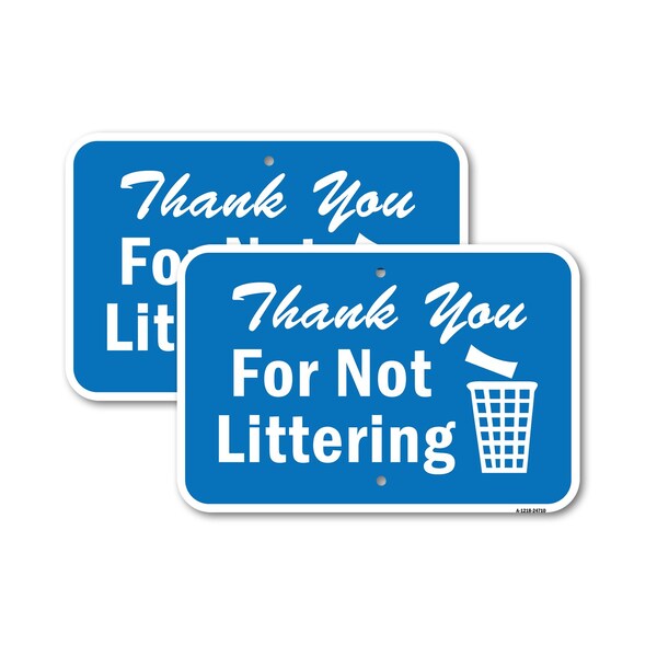 Signmission Thank You For Not Littering, 18'' X 24'' 2 Signs, Heavy Gauge Aluminum, 2PK A-1824-2PACK-24710 - main