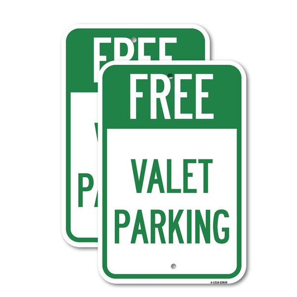 Signmission Free Valet Parking, 18'' X 24'' 2 Signs, Heavy Gauge Aluminum, 2PK A-1824-2PACK-23939 - main