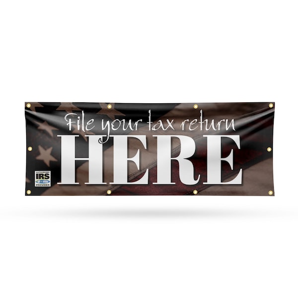 Signmission File Your Tax Return Here, 36 Inch x 96 Inch, Vinyl Banner B-96-30625 - main