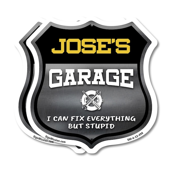 Signmission Jose's Garage I Can Fix Everything But Stupid, 12 inch X 12 inch, Aluminum Metal Sign, 2PK SHI-A-2PACK-12-490-JOSE - main