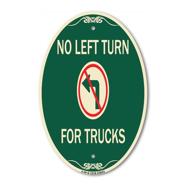 Signmission No Left Turn for Trucks with Graphic, 12 Inch X 18 Inch Architectural Oval, Heavy Gauge Aluminum A-OV-G-1218-23843 - main