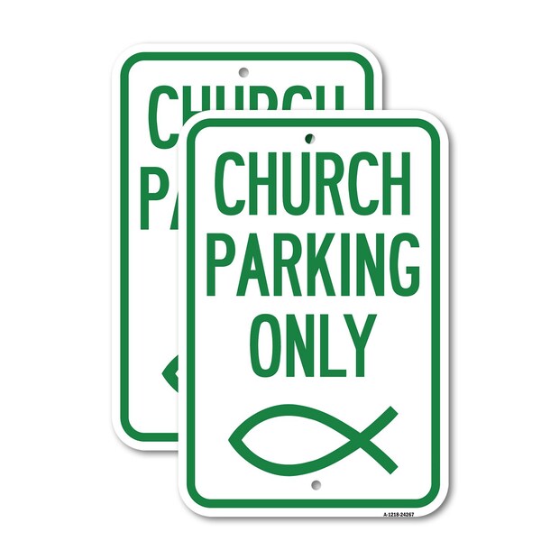 Signmission Church Parking Only Symbol, 12'' X 18'' 2 Signs, Heavy Gauge Aluminum, 2PK A-1218-2PACK-24267 - main