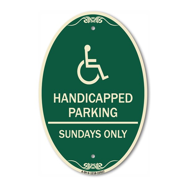 Signmission Handicapped Parking - Sundays Only With Grap, 12 In X 18 In Architectural, Heavy Gauge Aluminum A-OV-G-1218-23917 - main