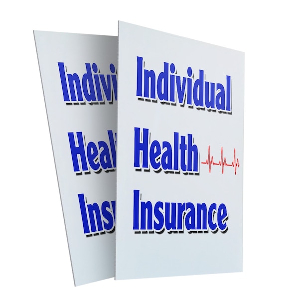 Signmission Individual Health Insurance, Plastic Signs Only 24 Inch x 36 Inch, Corrugated Plastic, 2PK CSB-2436-2PACK-IndividualHealthInsurance - main