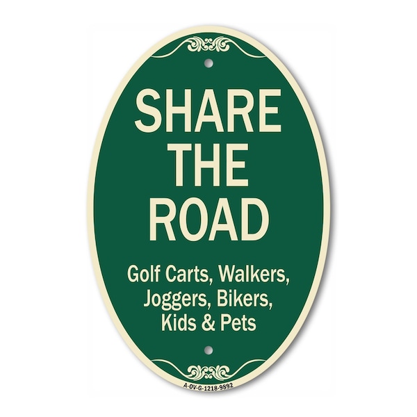 Signmission Share The Road, 12 Inch X 18 Inch Architectural Oval, Heavy Gauge Aluminum A-OV-G-1218-9892 - main